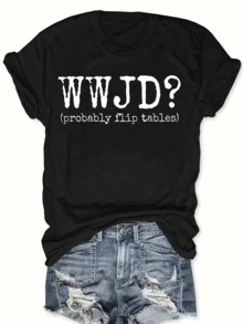 Women's Plus Size Crew Neck T-Shirt, Loose And Breathable! "What Would Jesus Do? (Probably Overturn Tables)" Modern Biblical Humor, Ideal For Contemporary Church Groups Or Informal Faith Discussions. Simple Monochrome Print - 黑色 - 查看 1
