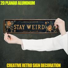 2D平面 1件裝復古「Stay Weird」鐵製牆面裝飾 - 2D平面印刷，16.0" X 4.0"，適用於居家、農舍風、浴室、咖啡廳、車庫、門廊、臥室復古金屬裝飾 - 耐用且易於安裝，創意禮品選擇，金屬牆面藝術裝飾，2D平面 - 多色 - 查看 6
