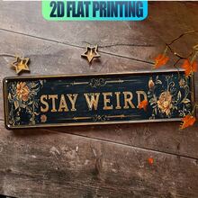 2D平面 1件裝復古「Stay Weird」鐵製牆面裝飾 - 2D平面印刷，16.0" X 4.0"，適用於居家、農舍風、浴室、咖啡廳、車庫、門廊、臥室復古金屬裝飾 - 耐用且易於安裝，創意禮品選擇，金屬牆面藝術裝飾，2D平面 - 多色 - 查看 3