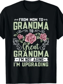 Frases de orgullo familiar con flores rosadas que celebran la transformación de madre a abuela y bisabuela transmitiendo amor y evolución camiseta de mujer cómoda casual para regalo especial - Negro - Ver 1