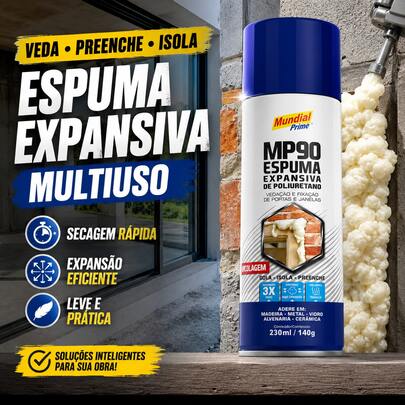Espuma Expansiva de Poliuretano MP90 230ml Mundial Prime