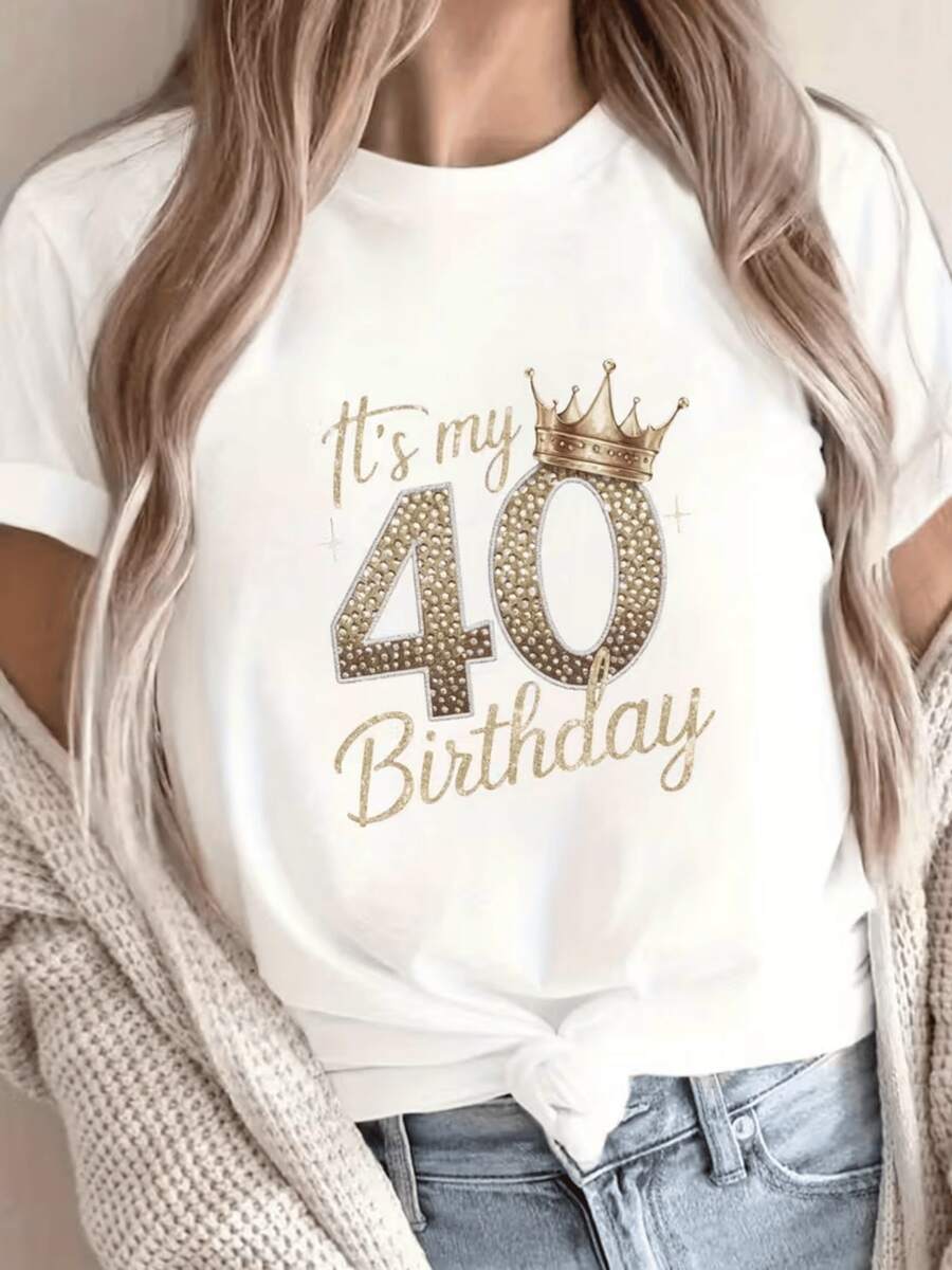 Women's 40th Birthday T-Shirt - 40th Anniversary Celebration T-Shirt With Number 40 Print, Short Sleeves, Round Neck, Casual Wear, Suitable As A Spring/Summer Gift For A 40th Birthday (Machine Washable). Elegant Party Outfit, T-Shirt For Stylish Ladies, Blouses Suitable For Curvy Women, Casual Wear, Cool And Sweat-Free Summer Clothes, Fun Letter Print - 白色 - 查看 1