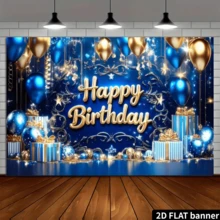 2D平面生日快乐主题横幅背景,海军蓝和金色调生日主题,搭配蓝金气球、条纹礼盒和闪亮星星装饰,采用涤纶材质,无需电源,适合室内/室外生日庆祝活动,可用作拍照背景、多功能墙面装饰,适用于家庭聚会、办公室庆典、户外派对、影棚布置、节日礼物等场合,轻便易挂,装饰性强,优雅美观,营造喜庆温馨的生日氛围。 - 1 - 查看 5