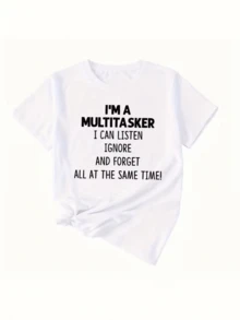 Texto humorístico que muestra una divertida frase sobre la habilidad de realizar varias tareas al mismo tiempo transmitiendo confianza independencia y un toque sarcástico ideal para mujeres modernas camiseta de mujer casual blanca - Blanco - Ver 1