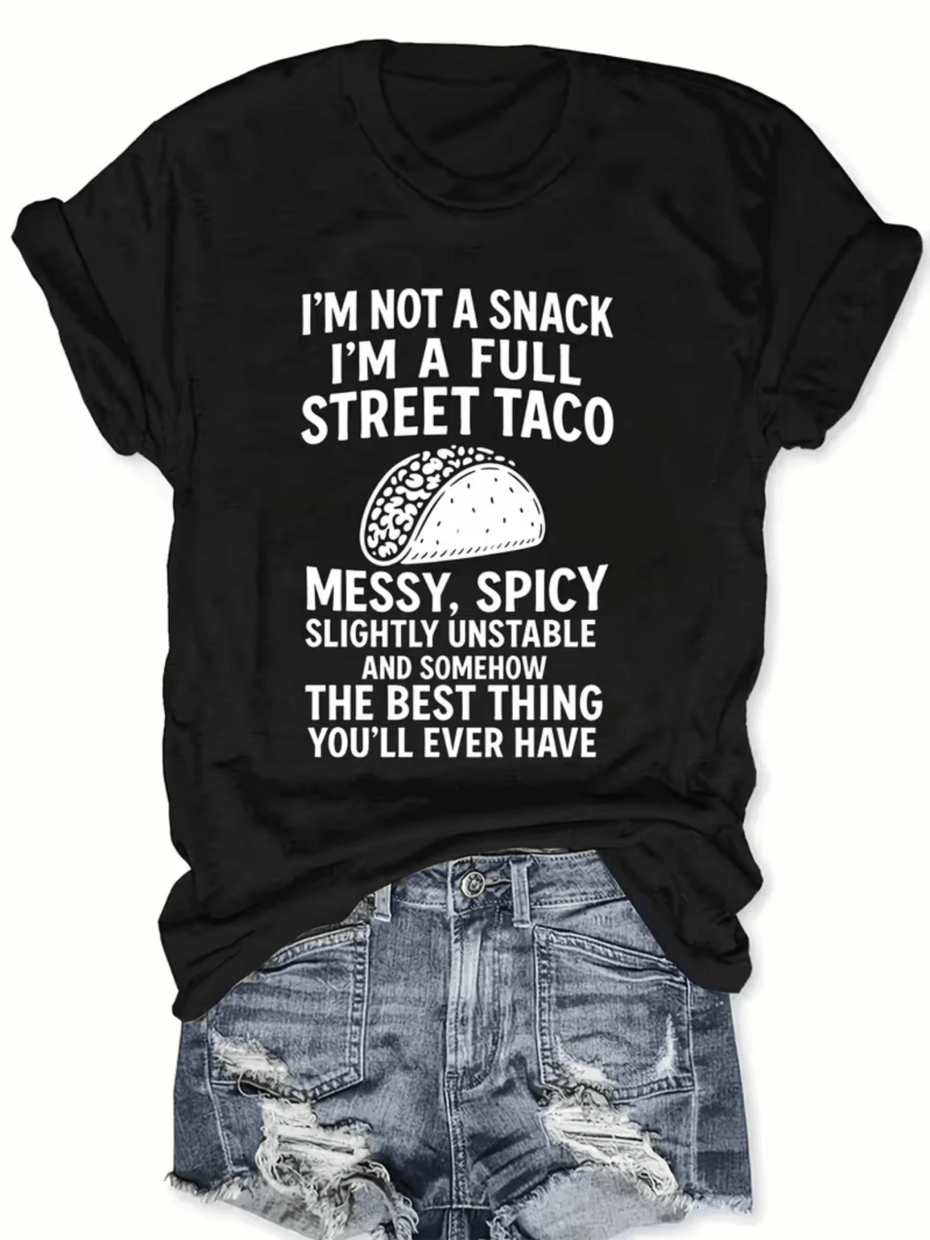 No soy un snack soy un taco callejero completo, este divertido gráfico de taco es un poco inestable y de alguna manera lo mejor que tendrás, camiseta de mujer informal. - Negro - Ver 1