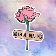 Gentle Healing Rose Slogan Stickers "We Are All Slowly Healing" Artistic Atmosphere Journal Water Bottle Decoration Stickers - Waterproof Vinyl Stickers - Durable Matte Surface, Self-Adhesive Bumper Stickers, Suitable For Cars, Windows, Laptops, Trucks, Water Bottles - Multi-Functional Durable Design, Car Stickers - Vinyl - View 2