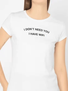 A Fun Phrase That Represents Modern Independence And Confidence In Digital Connection, Ideal For Confident And Cheerful Women. Comfortable White Casual Women's T-Shirt For Everyday Wear. - 白色 - 查看 8