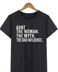 The Text On The Garment Celebrates The Fun-Loving Spirit Of An Aunt Who Combines Humor And Feminine Power, Highlighting Her Bold Influence And Sincere Affection. This Modern, Comfortable, Casual Women's T-Shirt Is Ideal For Gifting And Everyday Wear. - 黑色 - 查看 8