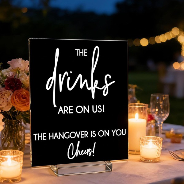 5*7 Inch Acrylic Wedding Bar Sign (With Base) -- "We've Got The Drinks, You've Got The Tipsy, Cheers!" -- Modern Acrylic Decor, Suitable For Wedding Banquet, Wedding Ceremony, Bride's Gift Table, Tabletop Installation, Wedding Banquet Decoration | Modern Wedding Decor | Acrylic Sign, Wedding Decor