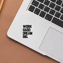 WORK HARD DREAM BIG.,Directly Conveying The Attitude Of "Working Hard And Staying Grounded, While Also Daring To Dream Big" - Waterproof Vinyl Sticker - Durable Smooth Surface, Self-Adhesive Bumper Sticker, Suitable For Cars, Windows, Laptops, Trucks, Water Bottles - Multi-Functional Durable Design, Car Sticker - Vinyl - View 8