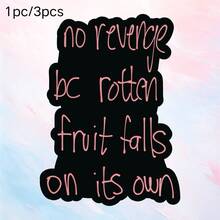 1pc/3pcs Dark Handwritten Style Life Philosophy Stickers "Rotten Fruit Falls On Its Own No Need For Revenge" Niche Emotional Stability Decorative Stickers Waterproof Vinyl Stickers - Durable Matte Surface, Self-Adhesive Bumper Stickers, Suitable For Cars, Windows, Laptops, Trucks, Water Bottles - Multi-Functional Durable Design, Car Stickers - one-size - View 2
