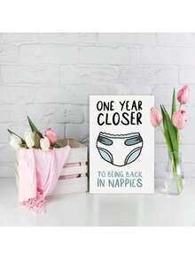 1Pc"Distance To Be Back A Year In Diapers"" Funny Birthday Card With Humorous Text" "ONE YEAR CLOSER TO BE BACK IN NAPPIES - View 5