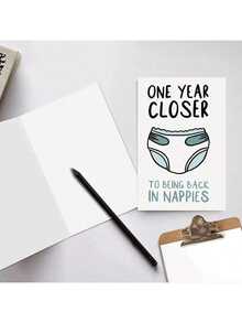 1Pc"Distance To Be Back A Year In Diapers"" Funny Birthday Card With Humorous Text" "ONE YEAR CLOSER TO BE BACK IN NAPPIES - View 7