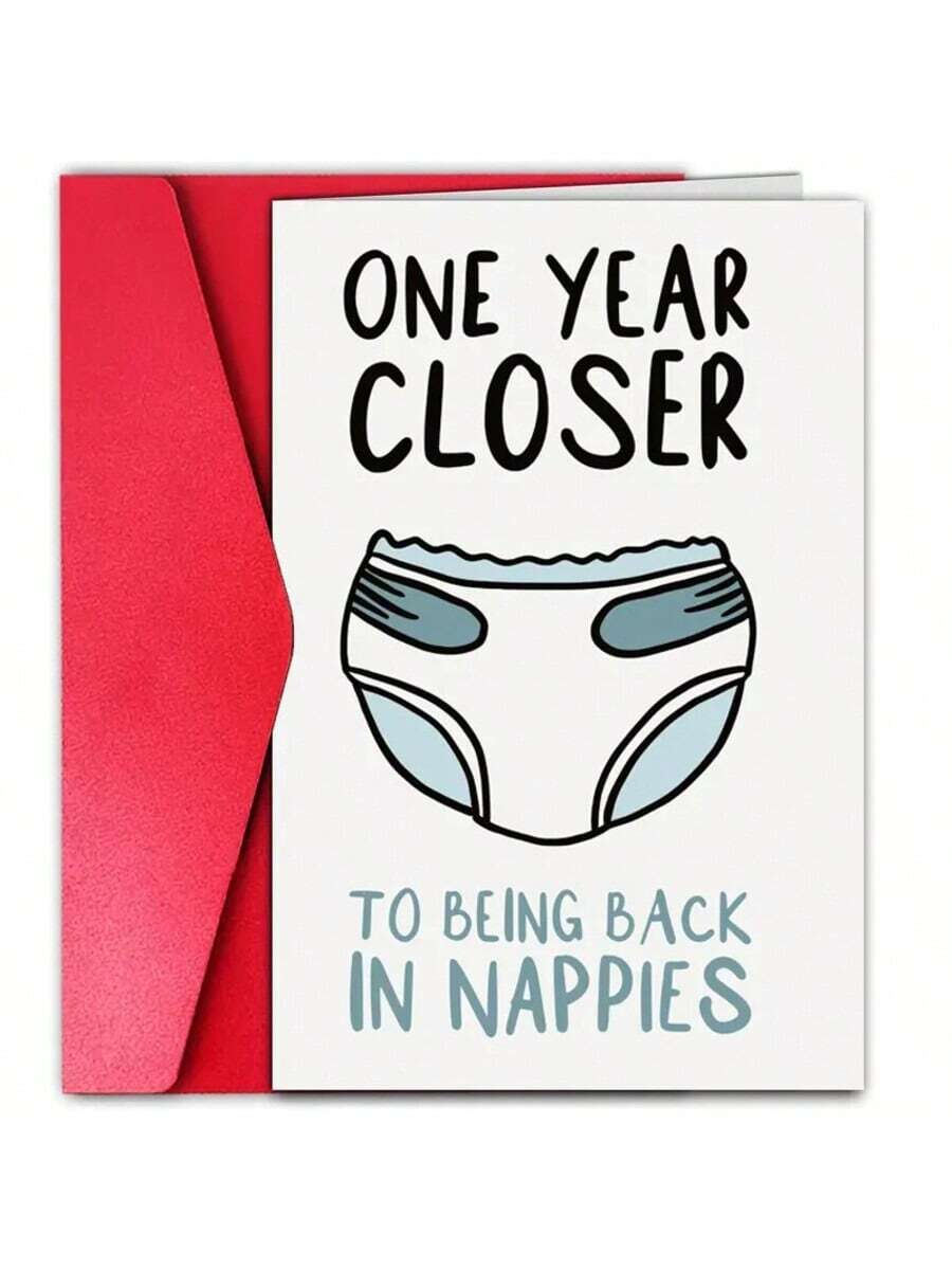 1Pc"Distance To Be Back A Year In Diapers"" Funny Birthday Card With Humorous Text" "ONE YEAR CLOSER TO BE BACK IN NAPPIES - View 1