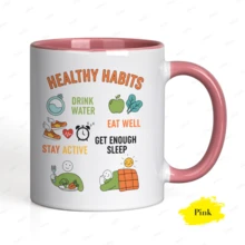 Ceramic Coffee Mug With A Healthy Habits Print To Promote Well-Being In Your Daily Routine. An Affordable Birthday Gift Mug With A Minimalist And Aesthetic Design. - Pink - View 5