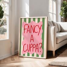 1pc Fancy A Cup Of Tea? Kitchen Decor Poster, Dinner Food Theme, Fun Fashion Art, Green & Pink Color Scheme, Tea Theme Canvas Wall Art, Unique Girl Art, Inspirational Quote Art, Home Decor, Canvas Print - A - View 11