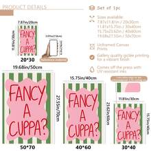 1pc Fancy A Cup Of Tea? Kitchen Decor Poster, Dinner Food Theme, Fun Fashion Art, Green & Pink Color Scheme, Tea Theme Canvas Wall Art, Unique Girl Art, Inspirational Quote Art, Home Decor, Canvas Print - A - View 6