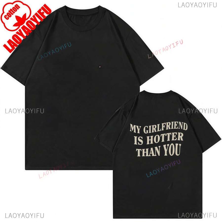 "My Girlfriend Is Sexier T-Shirt ... - 黑色 - 查看 1