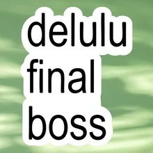 Delulu Final Boss "Delusional, Mental Imagination" Waterproof Vinyl Sticker - Durable Smooth Surface, Self-Adhesive Bumper Sticker, Suitable For Cars, Windows, Laptops, Trucks, Water Bottles - Multi-Purpose Durable Design, Car Sticker - Vinyl - View 2