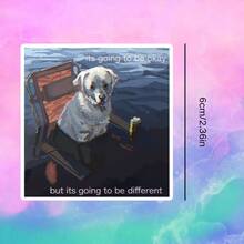 Dog Sitting On Chair In Water, A Very Real Comfort - Waterproof Vinyl Sticker - Durable Smooth Surface, Self-Adhesive Bumper Sticker, Suitable For Cars, Windows, Laptops, Trucks, Water Bottles - Multi-Purpose Durable Design, Car Sticker - Vinyl - View 3