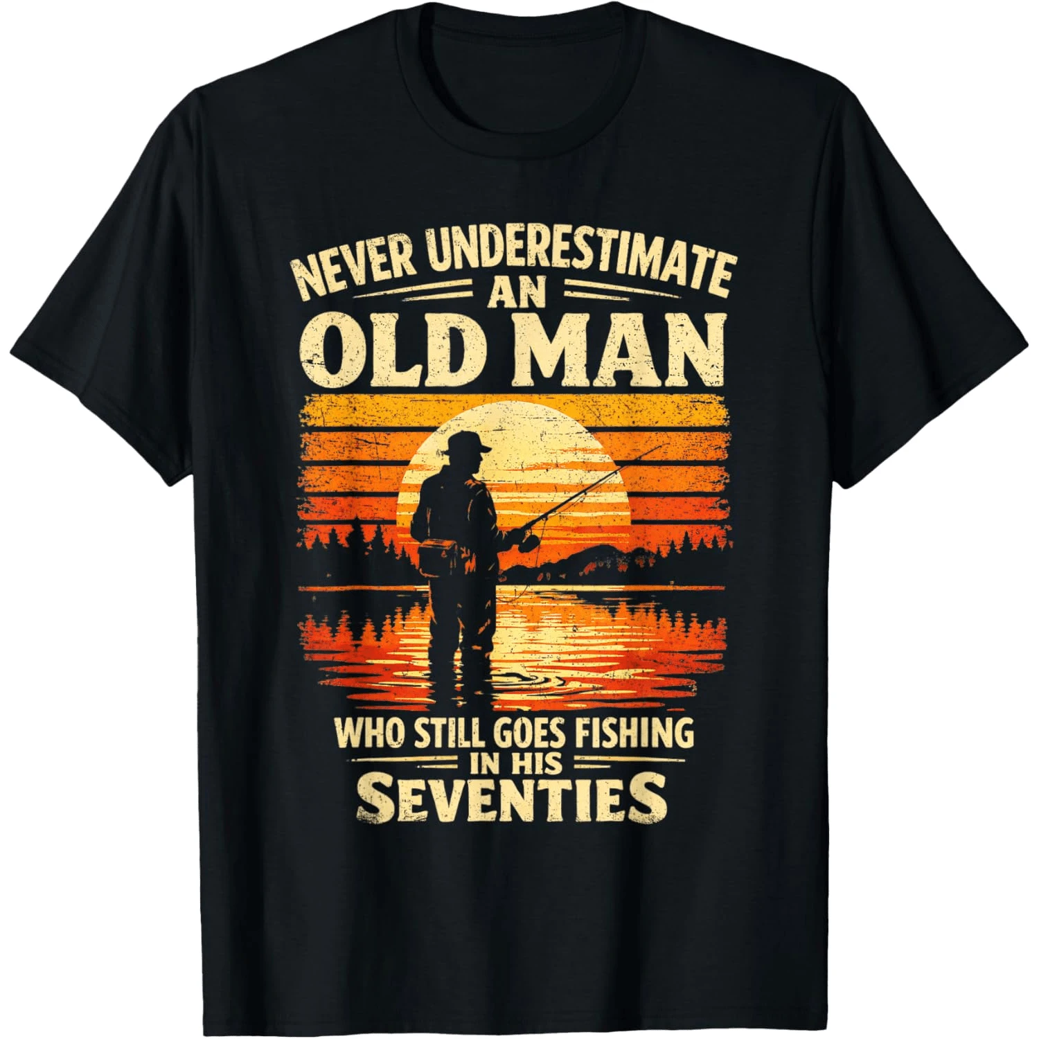 Never Underestimate An Old Man Who Goes Fishing In His 70s T-Shirt - Black - View 1