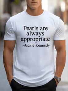 Frase de Jackie Kennedy sobre la elegancia atemporal de las perlas que resalta la distinción y sofisticación eterna camiseta de hombre blanca - Blanco - Ver 1