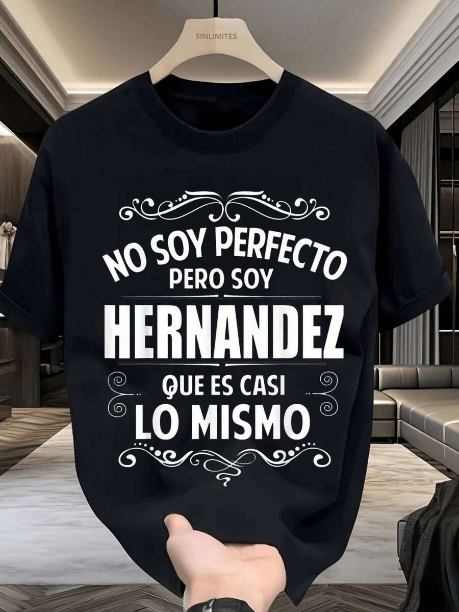Men's T-Shirt "I'm Not Perfect But I'm Hernandez" - Perfect Gift For The Hernandez Family, Casual Wear, Summer, Lightweight, Breathable, Short Sleeve T-Shirt - Great Halloween Gift - 黑色 - 查看 1