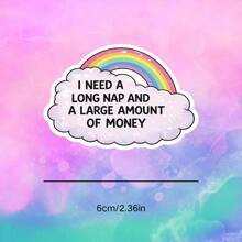 Rainbow Cloud Text "I NEED A ..." - Expressing The Desire To Lie Flat And Get Rich Waterproof Vinyl Sticker - Durable Smooth Surface, Self-Adhesive Bumper Sticker, Suitable For Cars, Windows, Laptops, Trucks, Water Bottles - Multi-Functional Durable Design, Car Sticker - Vinyl - View 3