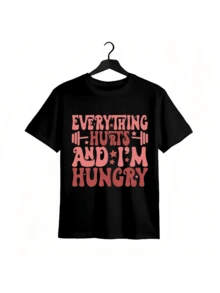 Hit The Gym In Style – Comfort Tee With 'everything Hurts And I'm Hungry' Motif - 黑色 - 查看 1