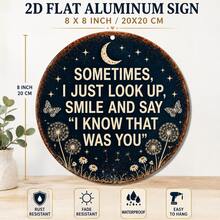 2D Plano - 1 pieza Letrero redondo de aluminio de 8*8 pulgadas/20X20 cm, Placa decorativa vintage, Contenido "A veces solo miro hacia arriba y sonrío y digo 'Sé quién eres'", Letrero decorativo con cita inspiradora y significativa, Adecuado para la decoración de la sala de estar - Negro - Ver 3