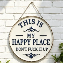 1pc Humorous Garden Sign "This Is My Happy Place, Don't Mess It Up" Vintage Decor, Printed Aesthetic Room Decoration Welcome Round Sign, Suitable For Home, Garden, Farm, Bar Or Coffee Shop Wall Decor, Vintage Statement Sign, Suitable For Room, Bedroom, Home Wall Decor - Multicolor - View 3