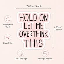 3 Inch "Wait, Let Me Think" Funny Quote Sticker - Perfect For Laptops, Water Bottles, Journals And Workspace | Great For Overthinkers, Humor Lovers And Sarcasm Enthusiasts | Ideal Gift For Friends, Colleagues And Family | Fun And Thoughtful Sticker For Daily Humor And Overthinkers - Multicolor - View 3