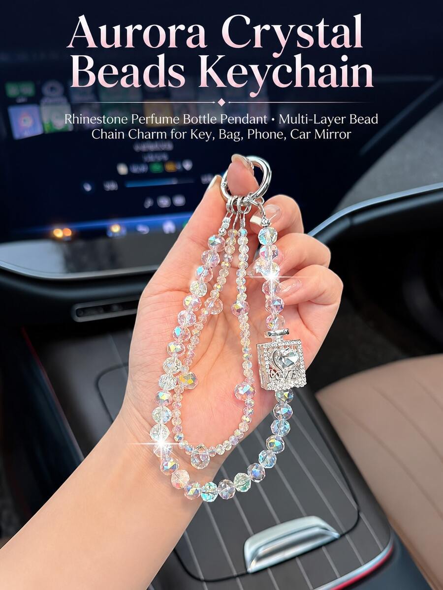 Iridescent Crystal Bead Keychain, Rhinestone Perfume Bottle Pendant With Double-Strand Bead Chain, Universal Car Rearview Mirror, Keychain, Handbag And Phone Case Accessory, Luxury Sweet Women's Decorative Gift