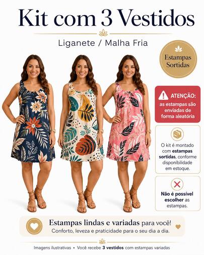 KIT com 3 (TRÊS) Vestidos de Liganete - Malha Fria - estampado - Estampas Sortidas Aleatórias