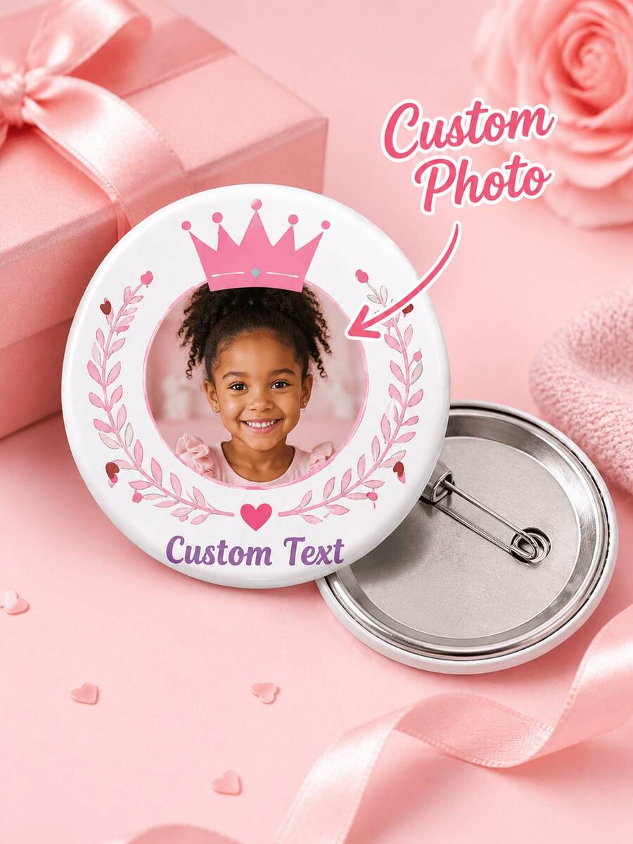 1pc Personalized Photo Button Badge, Custom Text Princess Crown Round Pin With Metal Back, Cute Keepsake For Girls, Birthday Party, School Bag, Clothi - Multicolor - View 1