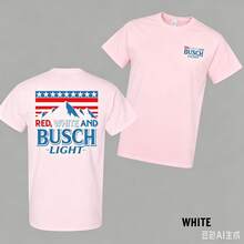 Red White And Busch Light 2 Sided T-Shirt, 4th Of July Merch, Patriotic Drinking Shirt, Casual Streetwear Top, Graphic Tee For Men, For Womendazy Clot - 粉色 - 查看 7