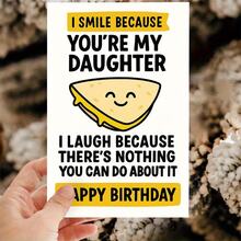 1Pc Funny Daughter Birthday Card With "I Smile Because You're My Daughter" And "I Smile Because You're Helpless" - Cute Daughter Souvenir - Birthday Party Decoration And Blessings - View 4