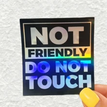 NOT FRIENDLY DO NOT TOUCH, A Straightforward And Hardcore Boundary Sticker - Waterproof Vinyl Sticker - Durable Matte Surface, Self-Adhesive Bumper Sticker, Suitable For Cars, Windows, Laptops, Trucks, Water Bottles - Multi-Purpose Durable Design, Car Sticker - Vinyl - View 1