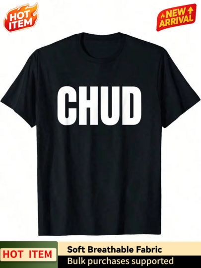 CHUD Funny Unhinged Gen Z Meme Slang Brainrot Gag Cringe Y2K T-Shirt