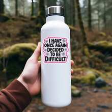 1 pieza Pegatina con cita humorística y sarcástica, "Decidí volverme difícil" Pegatina de vinilo, Adecuada para portátil, botella de agua, cuaderno, Pegatina de humor para adultos resistente al agua, Accesorio de papelería estética para álbum de recortes, Regalo de vuelta a la escuela para amigos - etiqueta engomada - Ver 3