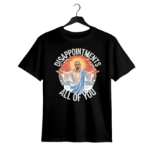 Cotton Funny Jesus Disappointments All Of You Sarcastic T-Shirt 100% Cotton T-Shirt - 黑色 - 查看 1