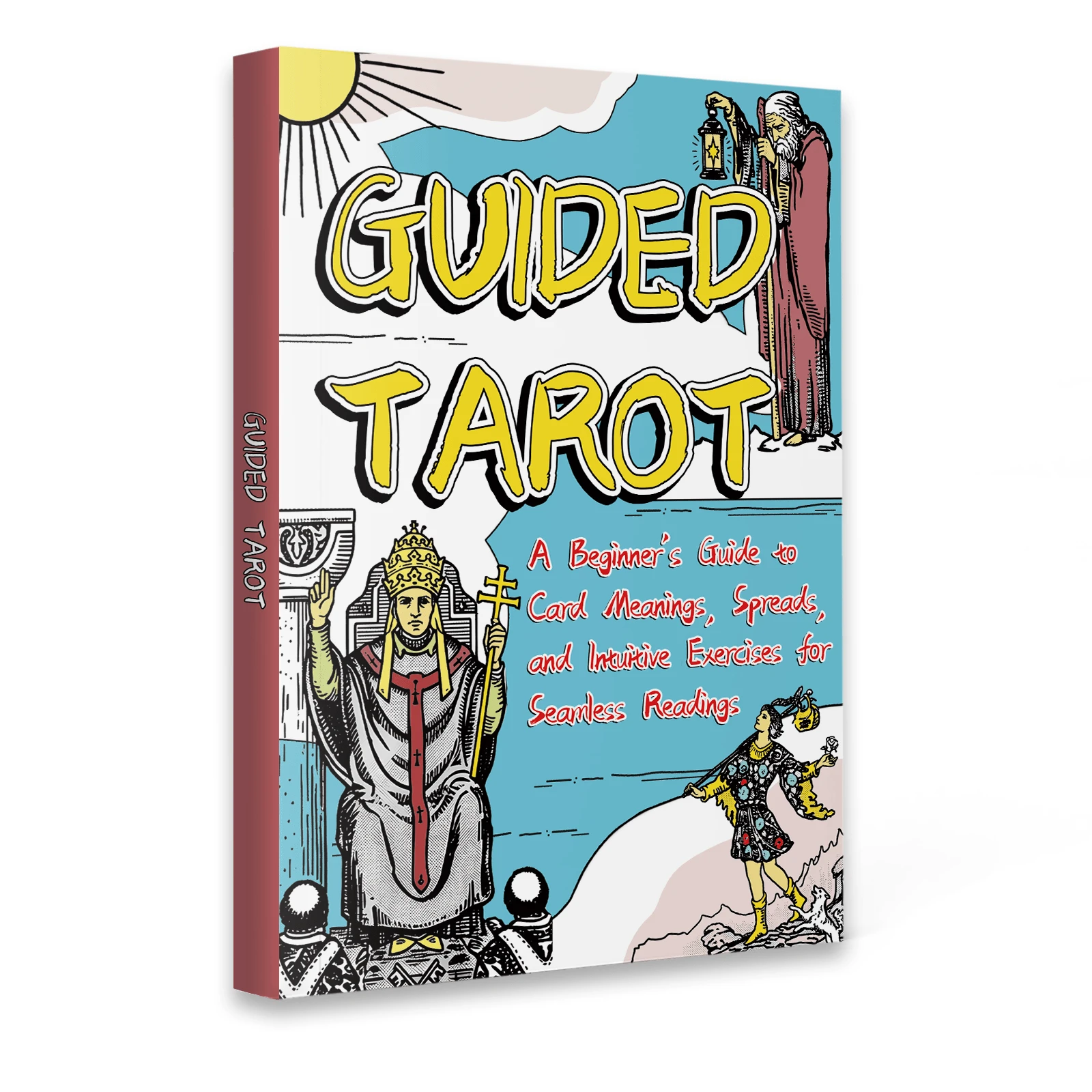 Complete Tarot Meanings, Diverse Spreads And Intuitive Exercises For Seamless Readings, Step-By-Step Guidance To Deepen Connection With Symbolism And Unlock Inner Wisdom - Tarot - View 1