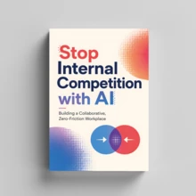 AI Workplace Collaboration & Communication Skills Notebooks, Reduce Internal Competition, Teamwork Strategies, Conversation Scripts, Negotiation, Career Communication & Relationship Building Guide For Professionals - Workplace Communication & Collaboration - View 9