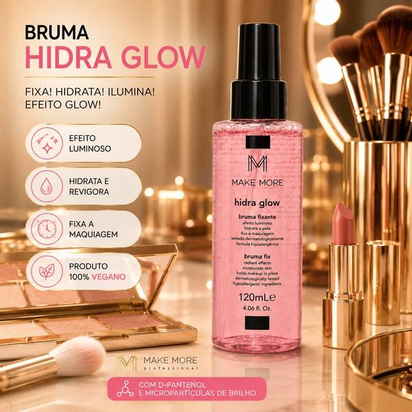 Bruma Iluminadora Fixadora Primer Maquiagem Make More Hidra Glow 120ml