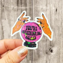 Divination Crystal Ball YOU'RE OVERTHINKING AGAIN, Waterproof Vinyl Sticker - Durable Smooth Surface, Self-Adhesive Bumper Sticker, Suitable For Cars, Windows, Laptops, Trucks, Water Bottles - Multi-Purpose Durable Design, Car Sticker - Vinyl - View 1