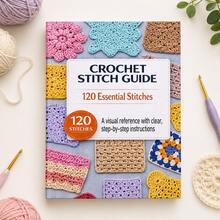 Crochet Stitch Guide 120 Basic Crochet Stitches Instruction Manual, Suitable For Home Handicraft Self-Study, Offline Yarn Knitting Classes, Mom & Child Handmade Salon, Creative Market Teaching, Handicraft Enthusiast Collection, Best Friend Holiday Gift, Studio Stitch Reference All-Scenario; Includes 120 Classic And Practical Basic Crochet Stitches - Style 1 - View 3