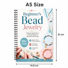 Beginner Beaded Jewelry Making Coil Book, Handmade DIY Necklace, Earrings, Bracelet Tutorial Manual, 100+ Beaded Jewelry Design Patterns Reference Book, Zero-Based Jewelry Weaving Learning Notebook, Creative Making Guide For Handmade Enthusiasts - Style 1 - View 3