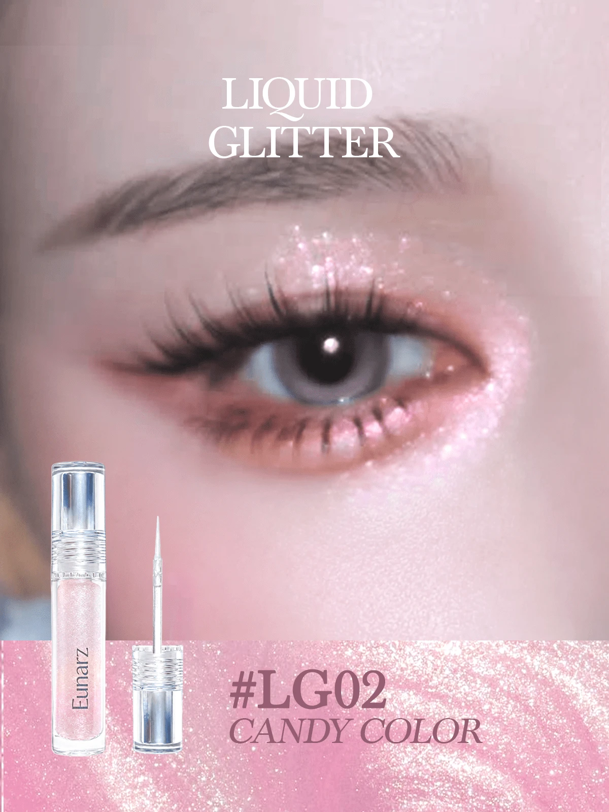 Eunarz 全息閃粉液體眼影,附超細刷頭,打造閃耀眼妝 - #LG02 CANDY COLOR - 查看 1