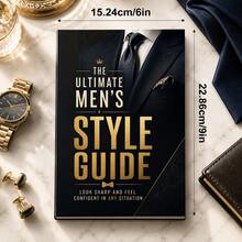 Men's Style & Timeless Elegance Guides, Smart Dressing, Classic Gentleman Fashion, Business Casual And Formal Looks, Personal Image, Confidence And Refined Style For Men Over 50, English Edition, Gift For Husband Or Dad - Men's Style & Elegance Guide - View 5