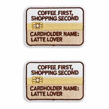 1pc/2pcs/3pcs/4pcs Latte Lover Iron‑On Patch, Coffee First Shopping Second Credit Card Embroidered Applique For Coffee Fans - Multicolor - View 10